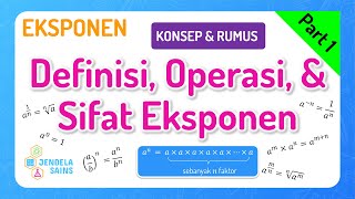 Eksponen Matematika Kelas 10 • Part 1 Definisi Operasi dan Sifat Eksponen  Pangkat [upl. by Hamlin682]