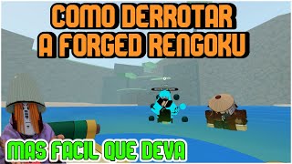 COMO DERROTAR A FORGED RENGOKU FACIL [upl. by Annoerb]