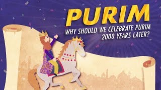 Why Should We Celebrate Purim 2000 Years Later [upl. by Aelem]