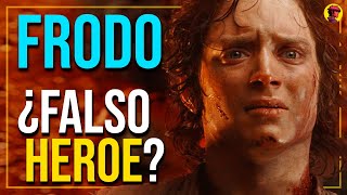 FRODO  ANÁLISIS COMPLETO ¿Falso Héroe EL SEÑOR DE LOS ANILLOS [upl. by Atsylak]