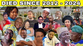 60 NOLLYWOOD ACTORS THAT DIED SINCE 20122024 and  Cause of D€ath [upl. by Moberg151]