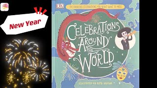 Read along DK Celebrations Around the World  New Year [upl. by Tate]