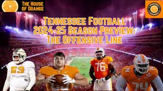 Tennessee Football 202425 Season Preview The Offensive Line [upl. by Erasaec266]