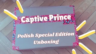 Captive Prince Polish Special Edition Unboxing [upl. by Hoseia]