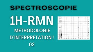 RMN H1  Méthode dinterprétation 02 [upl. by Bacon]