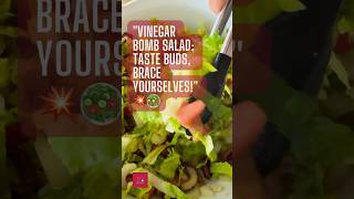 quotVinegar Bomb Salad Taste Buds Brace Yourselvesquot 💥🥗 shorts [upl. by Whale]