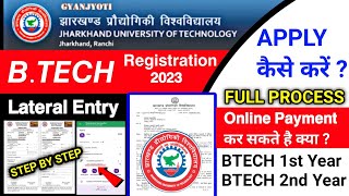 JUT BTech Lateral Entry Registration 2023 Btech 3rd amp 1st Sem Registration Full Process Jharkhand [upl. by Atsirtal983]