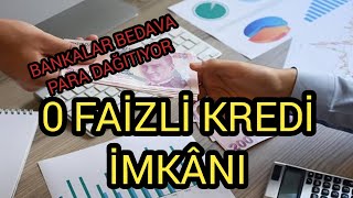 SIFIR FAİZLİ İHTİYAÇ KREDİSİ VEREN BANKALAR  MART 2024 [upl. by Ximenez786]