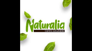 NATURALIA CENTRO SALUDABLE [upl. by Gierc297]