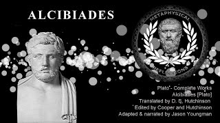 Alcibiades  Part 1 of 6 [upl. by Gardol]