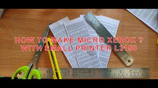 How To Make a Micro Xerox [upl. by Mehelhteb]