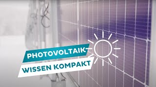 Wissen kompakt  Photovoltaik einfach erklärt☀️ [upl. by Mariken]