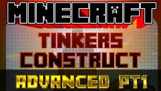 Tinkers Construct Advanced Smeltery Pt1 [upl. by Kus]