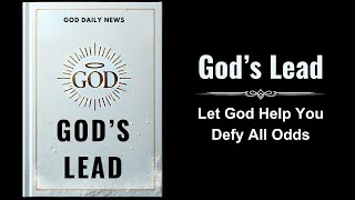 Gods Lead Let God Help You Defy All Odds Audiobook [upl. by Packston]