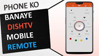 DishTV Remote Control App  Dish TV Set Top Box Remote App  How to Use DishTV Remote in Mobile [upl. by Tohcnarf]