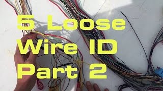 5 Loose Wire Identification 22  Wiring Harness Series [upl. by Parrish674]