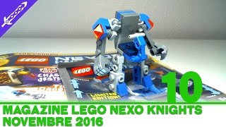 DÉCOUVERTE Magazine LEGO Nexo Knights 10  Novembre 2016 Français [upl. by Ynnij757]