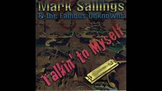 Mark Sallings amp The Famous Unknowns  Rich Mans woman [upl. by Aerdnu]