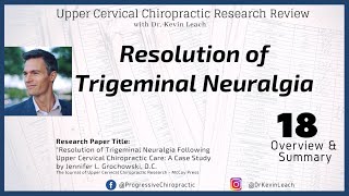 Help with Trigeminal Neuralgia  Upper Cervical Chiropractic Research Show  018 [upl. by Artimas118]