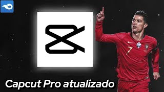 CAPCUT PRO APK COM A MELHOR VERSÃO E ATUALIZADO 2024 [upl. by Yeltnarb]