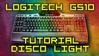 TUTORIAL  Logitech Keyboards G510G19 Disco Light Script English [upl. by Huckaby511]