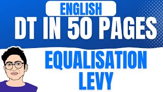 Equalisation levy Revision ENGLISH May 23  CA Final DT in 50 pages  CA DHEER MODI [upl. by Lyndon]