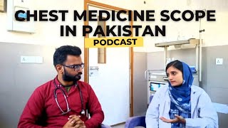 WORKING AS A CHEST MEDICINE DOCTORPULMONOLOGIST IN PAKISTAN  SCOPE OF CHEST MEDICINE [upl. by Landsman]