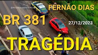 BR 381 GRAVE ACIDENTE RODOVIA FERNÃO DIAS CIDADE DE CONTAGEM MINAS GERAIS BRASIL [upl. by Backer570]