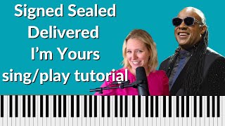 Signed Sealed Delivered by Stevie Wonder Tutorial  Piano for Beginners  Sing and Play [upl. by Hoi598]