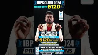 IBPS CLERK 2024 Notification Out  IBPS Clerk Vacancy Syllabus Salary Preparation IBPS CLERK 2024 [upl. by Obie206]