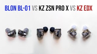 Comparativa Sonido Blon Bl 01 vs KZ ZSN Pro X vs KZ EDX [upl. by Maghutte]