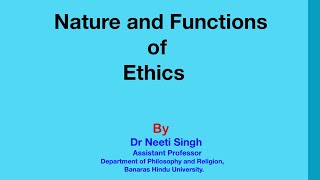 Nature and Functions of Ethics Main Branches of Ethics [upl. by Naras245]