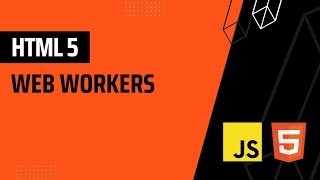 Understanding Web Workers in HTML5 An Illustrated Explanation with a Practical Example [upl. by Paley548]