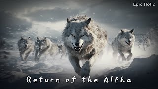 Return of the Alpha  Majestic and Powerful Orchestra  Grandiose Music [upl. by Tecla]