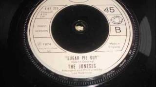 The Joneses Sugar Pie Guy Disco Version [upl. by Anilorak]