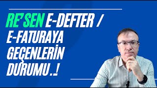 RE’SEN EDEFTER VE FATURAYA GEÇENLERİN DURUMU [upl. by Aissyla]