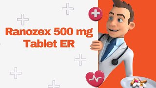 Ranozex 500 mg Tablet ER [upl. by Low]