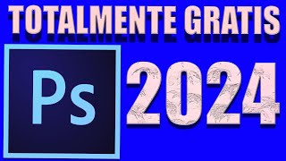 Como instalar Photoshop en 2024 100 GRATIS método sencillo [upl. by Hendel]