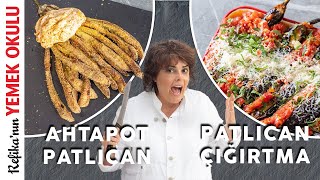 Patlıcanın Başrolde Olduğu İki Harika Yaz Tarifi Çığırtmanın Refikaca Hali ve Ahtapot Patlıcan 🍆 [upl. by Saxela]