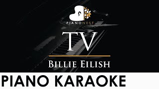 Billie Eilish  TV  Piano Karaoke Instrumental Cover with Lyrics [upl. by Lichter758]