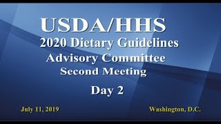 2020 Dietary Guidelines Advisory Committee Second Meeting [upl. by Elinor]