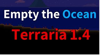 How to Get Rid of Water FAST  Terraria 14 [upl. by Bresee169]