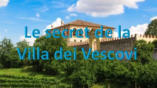 Villa dei Vescovi  le code géométrique sacré [upl. by Eppesuig104]