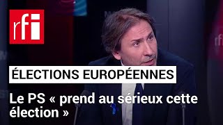 Européennes 2024 «Nous prenons au sérieux cette élection» assure le député PS Jérôme Guedj [upl. by Nasaj]