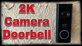 Eufy 2K Doorbell Setup and Review  No Subscription Fees [upl. by Assirrem]