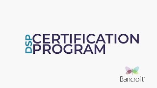 Become a Certified DSP with Bancroft [upl. by Aciraa598]