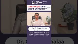 Coenzyme Q10 And Infertility  Part 1  Boost Fertility With Supplements  CoQ10  Dr C Suvarchalaa [upl. by Rora]