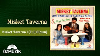 Misket Taverna 1  Türkiyede En Çok Dinlenen Oyun Havası Albümü   Full Album [upl. by Tearle]