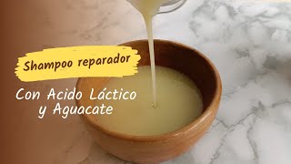 🌱🥑Shampoo reparador para cabellos secos con ácido láctico y aguacate🥑🌱 [upl. by Batty698]