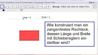 Geogebra 44 Teil 4 Veränderbares Rechtecke mit Schiebereg [upl. by Etka]